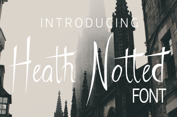 Heath Notted: A Sweet Handwritten Typeface for Branding