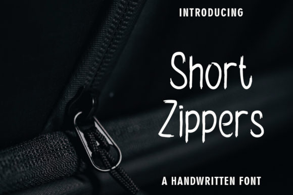 Short Zippers: A Handwritten Font for Bold Campaigns