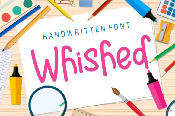 Wished: A Handwritten Font for Clear Campaigns